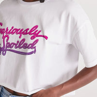 seriously spoiled crop tee